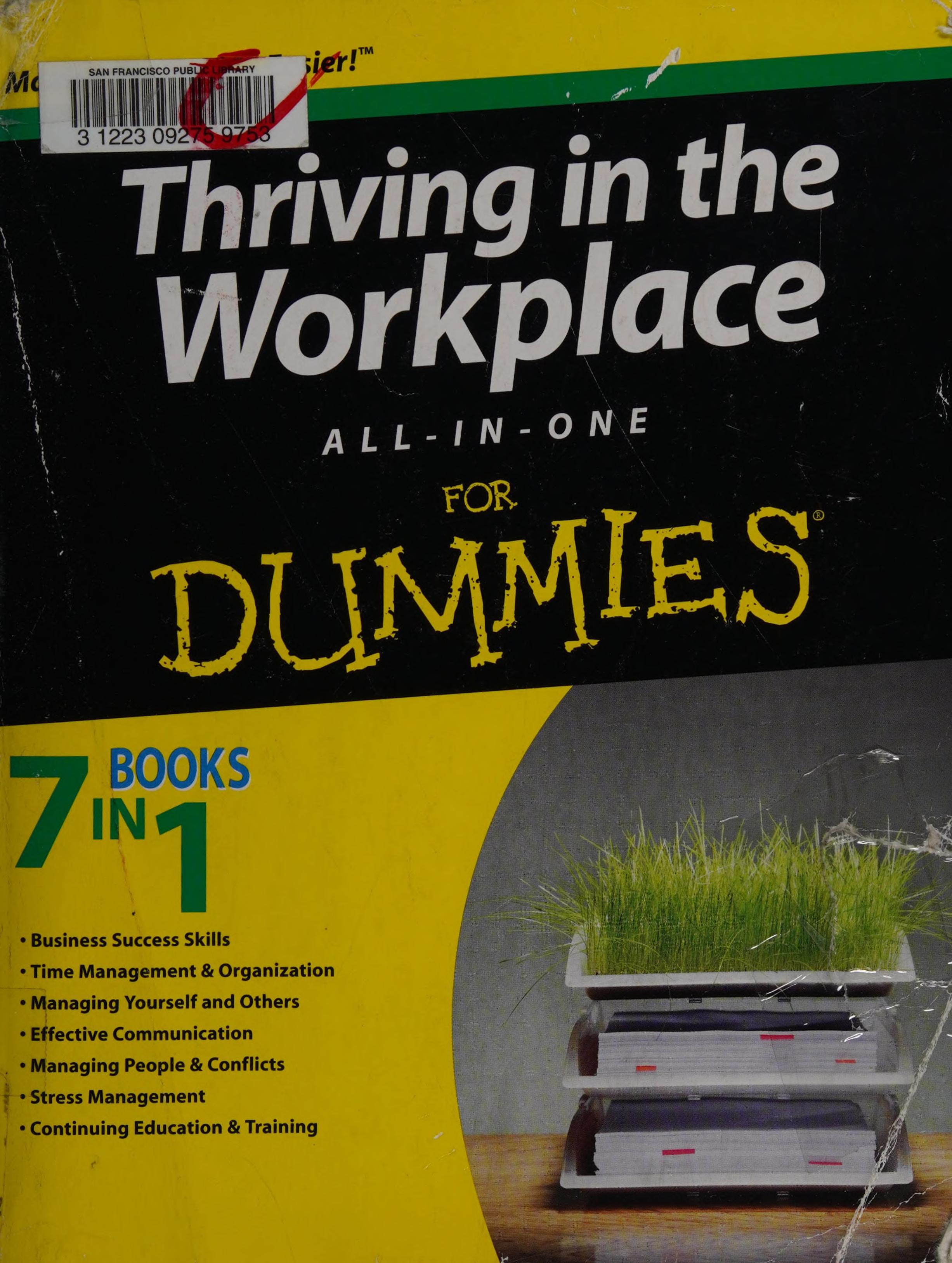 Thriving in the workplace all in one for dummies