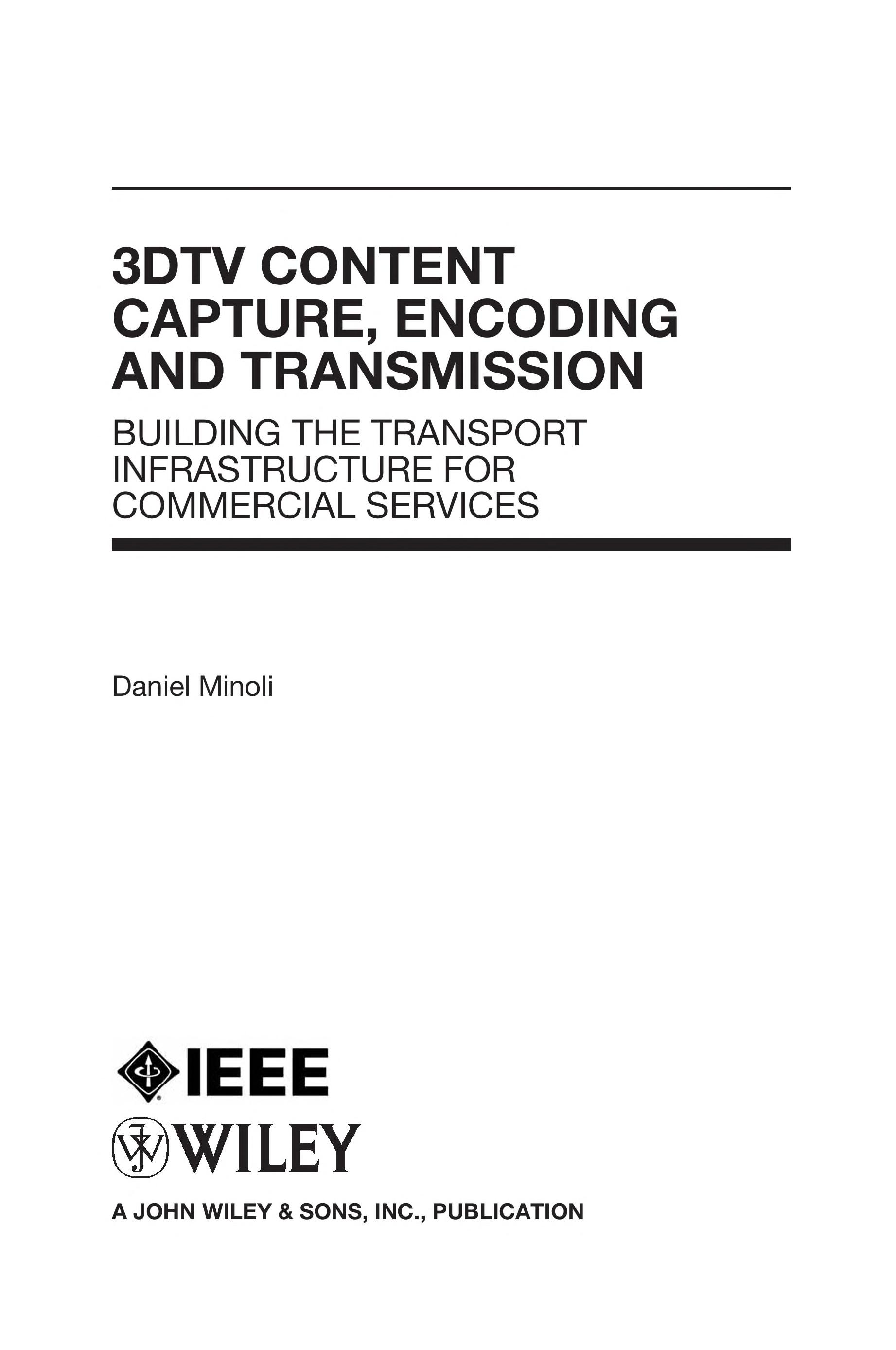 3Dtv Content Capture, Encoding and Transmission