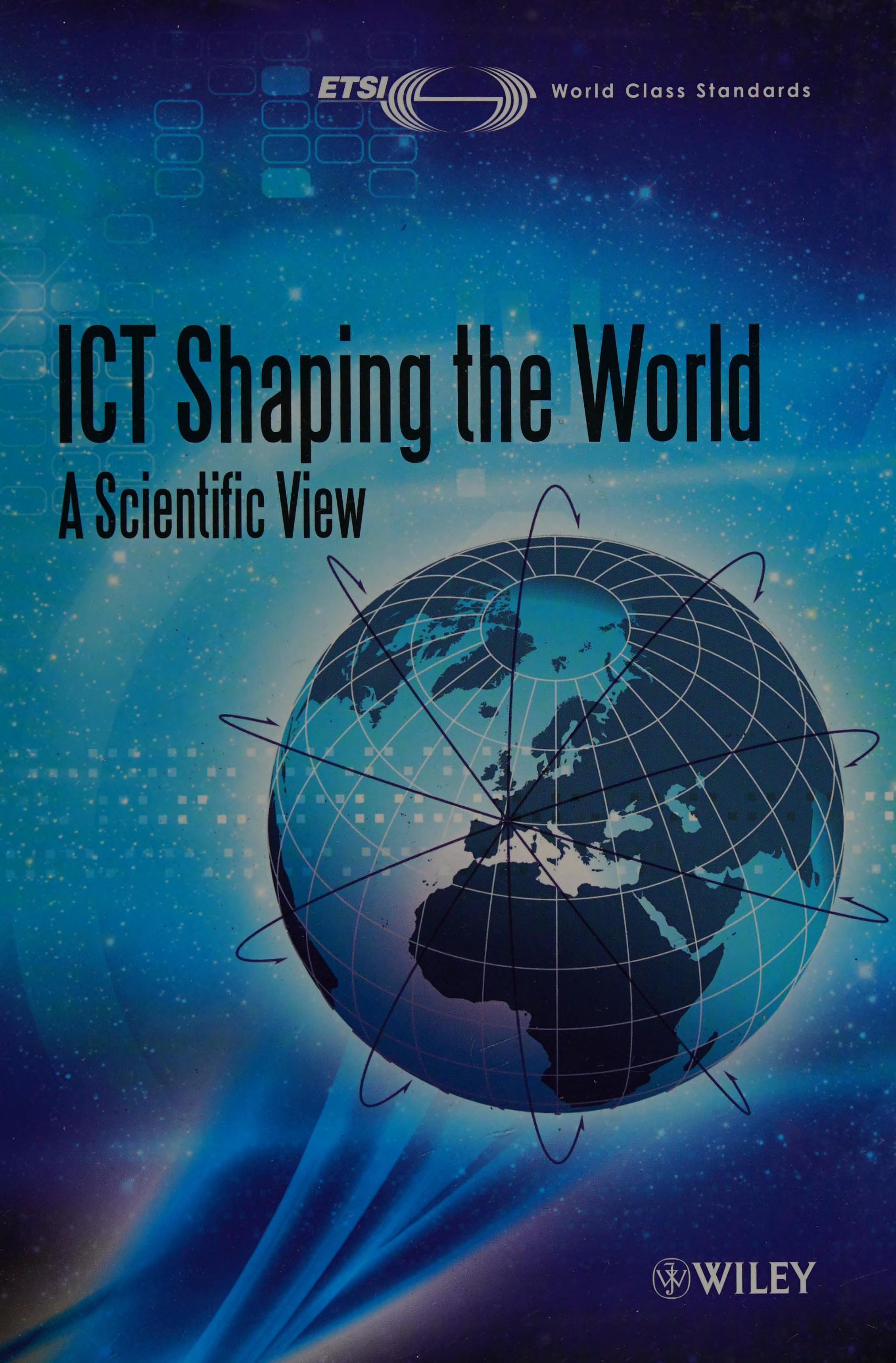 ICT Shaping The World