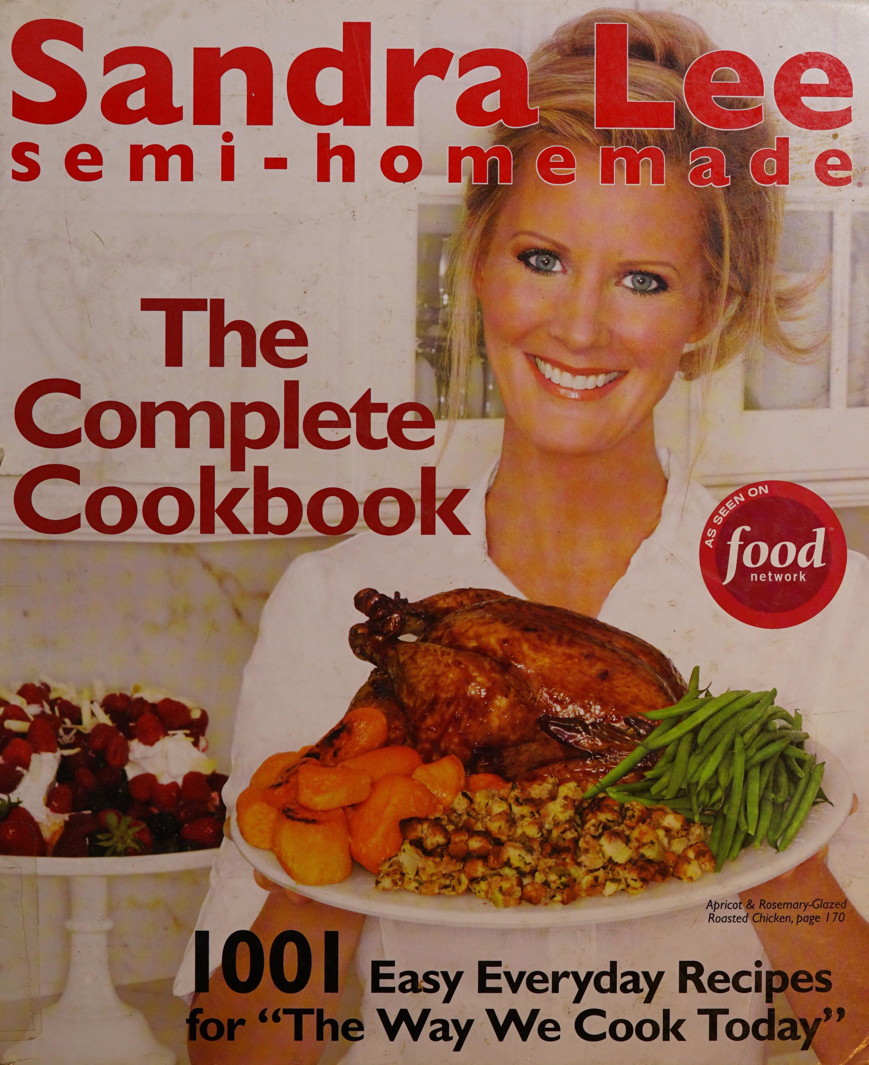 Semi-Homemade the Complete Cookbook