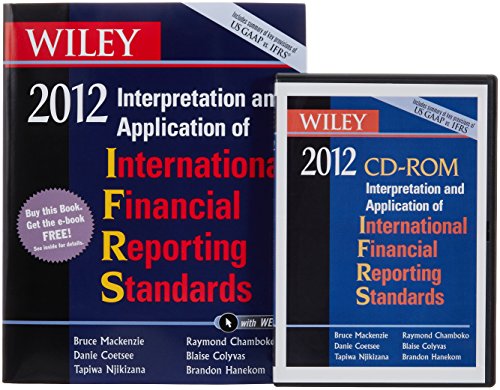 Wiley Ifrs 2012, Book And Cd-Rom Set: Interpretation And Application Of International Financial Repo