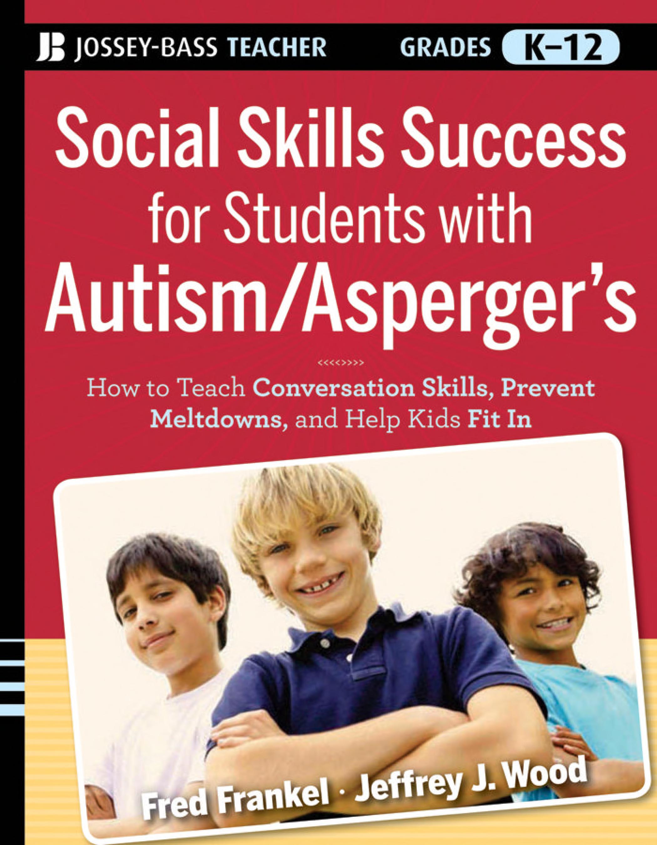 Social skills success for students with autism Asperger s