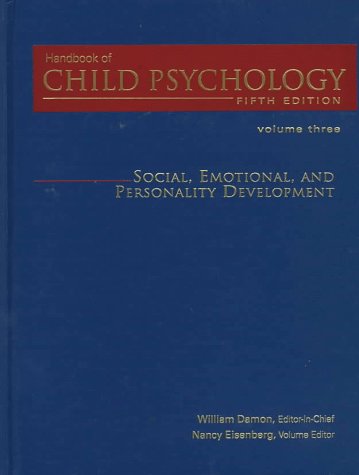 Social Emotional and Personality Development Volume 3 Handbook of Child Psychology 5th Edition