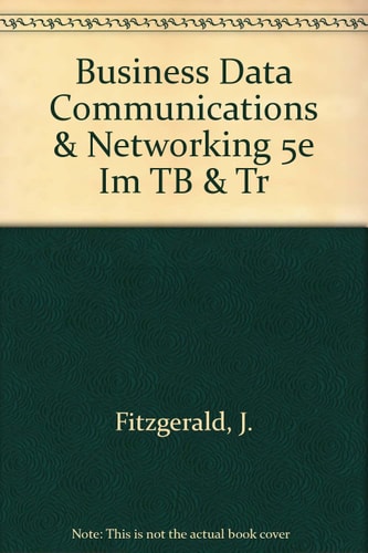 Business Data Communications & Networking