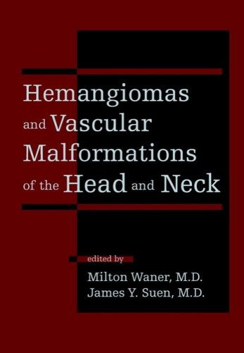 Hemangiomas And Vascular Malformations Of The Head And Neck