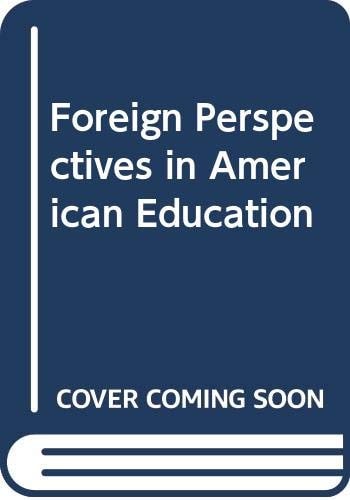 American Education in Foreign Perspective