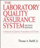 The Laboratory Quality Assurance System: A Manual Of Quality Procedures With Related Forms, 2nd Edition