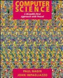 Computer Science: A Breadth-First Approach With Pascal