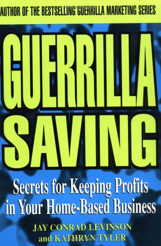 Guerrilla Saving