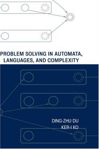 Problem Solving In Automata, Languages, And Complexity