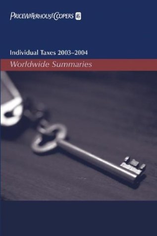 Individual Taxes 2003-2004: Worldwide Summaries