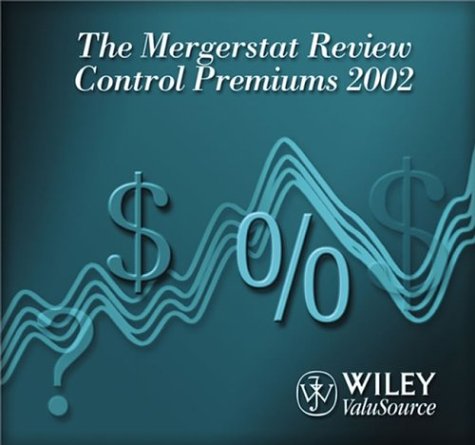 Mergerstat Review Control Premiums 2002