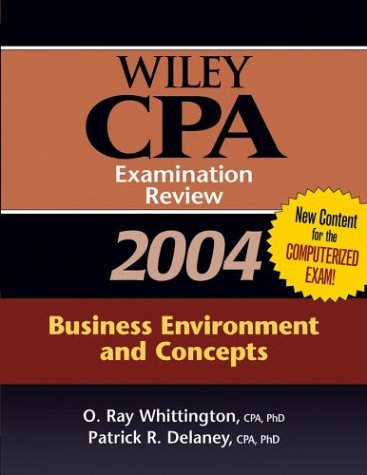 Wiley CPA Examination Review 2004, Business Environment And Concepts