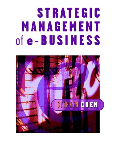 Strategic Management of E-Business