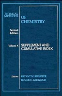 Supplement and Cumulative Index, Volume 10, Physical Methods of Chemistry, 2nd Edition