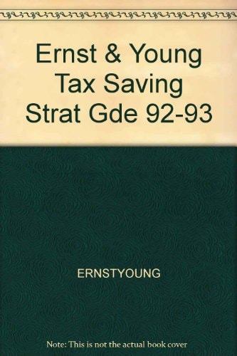 Ernst & Young Tax Saving Strat Gde 92-93