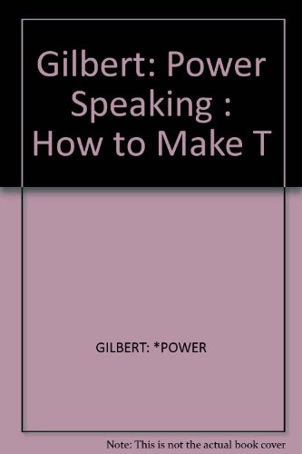 Power Speaking: How To Make People Sit Up And Listen