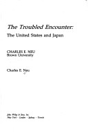Troubled Encounter: United States And Japan