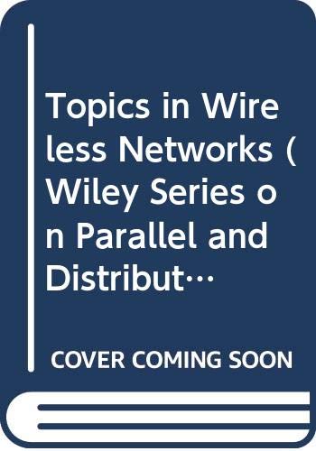 Topics In Wireless Networks