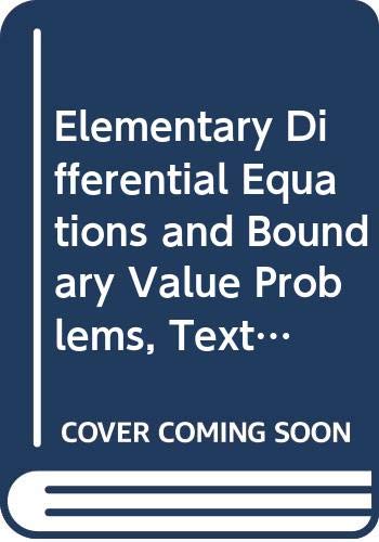Elementary Differential Equations and Boundary Value Problems, Textbook and Student Solutions Manual