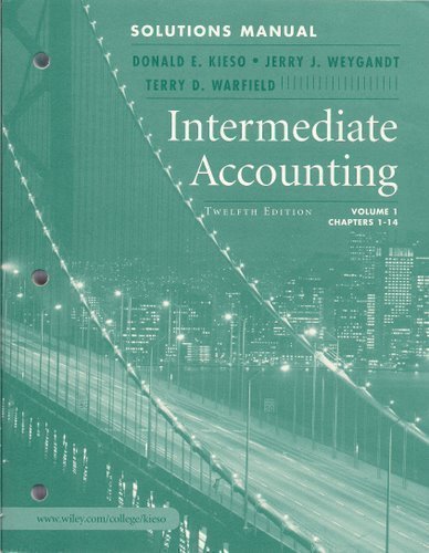 Interm Accouting Solutions Manual Ch 1-14 Twelfth Edition