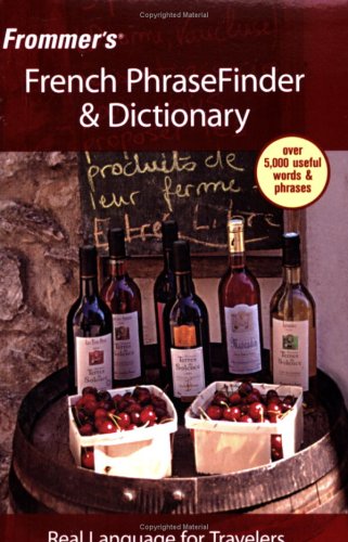 Frommer's French PhraseFinder & Dictionary