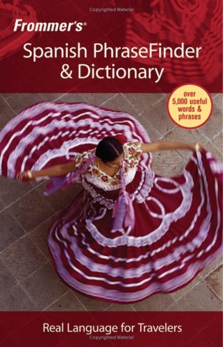 Frommer's Spanish PhraseFinder & Dictionary