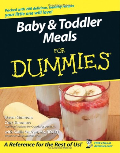 Baby And Toddler Meals For Dummies