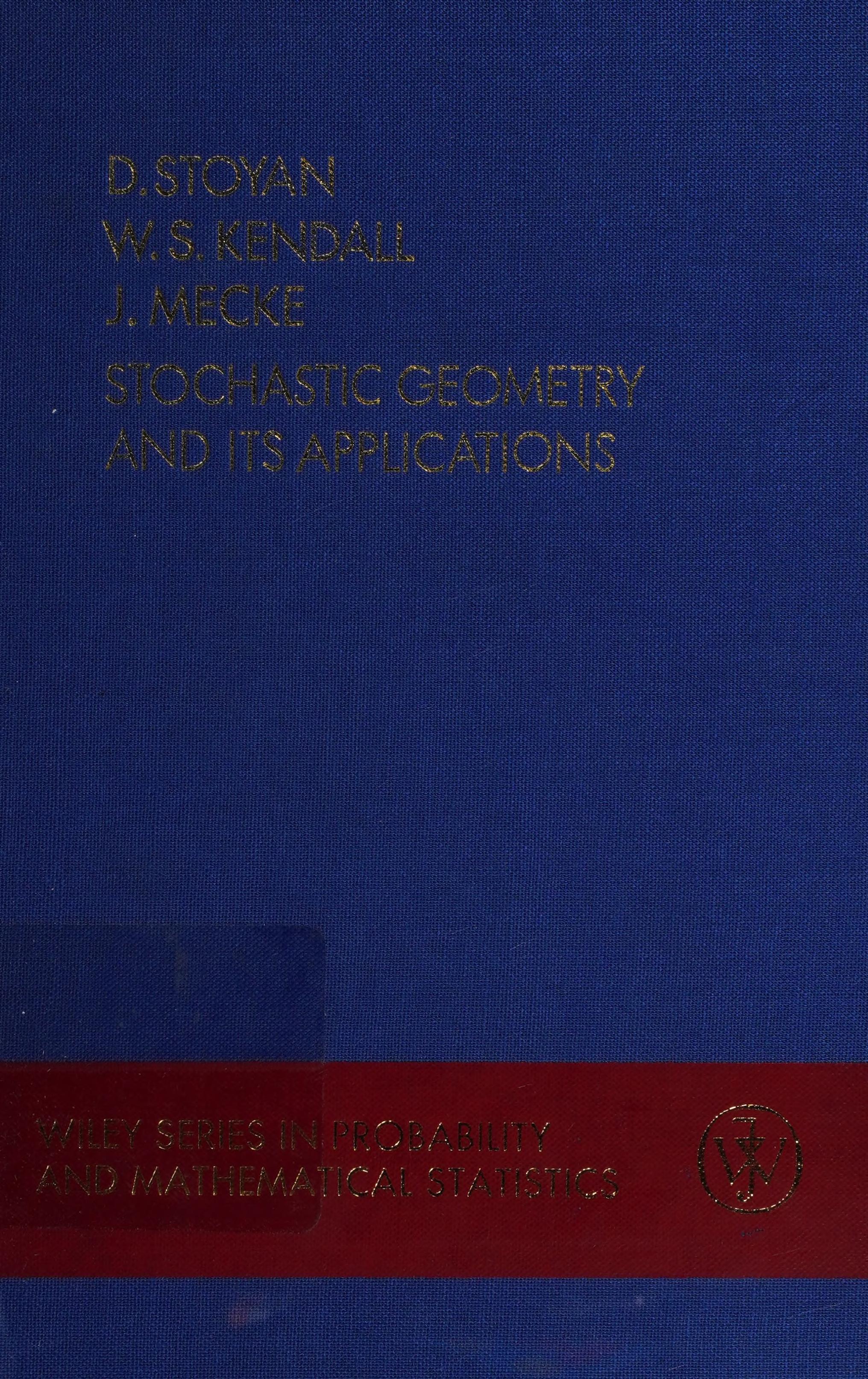 Stochastic geometry and its applications