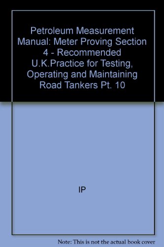 Meter Proving (Petroleum Measurement Manual) (Pt. 10)