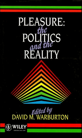 Pleasure, The Politics And The Reality