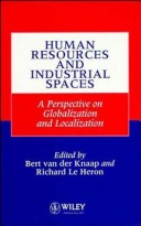 Human Resources And Industrial Spaces: A Perspective On Globalization And Localization