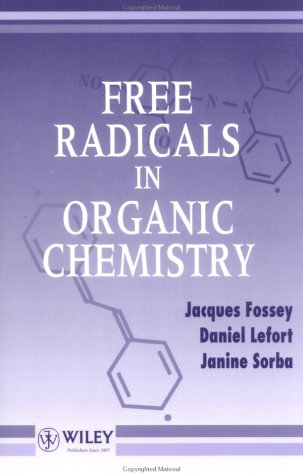 Free radicals in organic chemistry