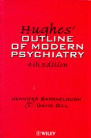 Hughes' Outline of Modern Psychiatry