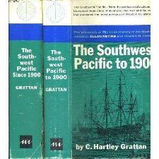 The Southwest Pacific Since 1900, A Modern History: Australia, New Zealand, The Islands, Antarctica.