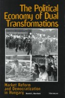 The Political Economy of Dual Transformations