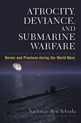 Atrocity Deviance and Submarine Warfare