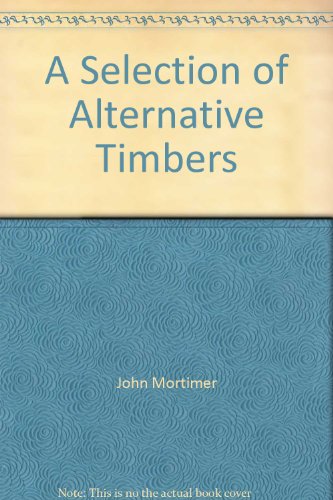 A Selection of Alternative Timbers