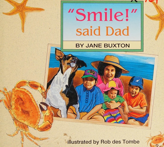 "Smile!" Said Dad