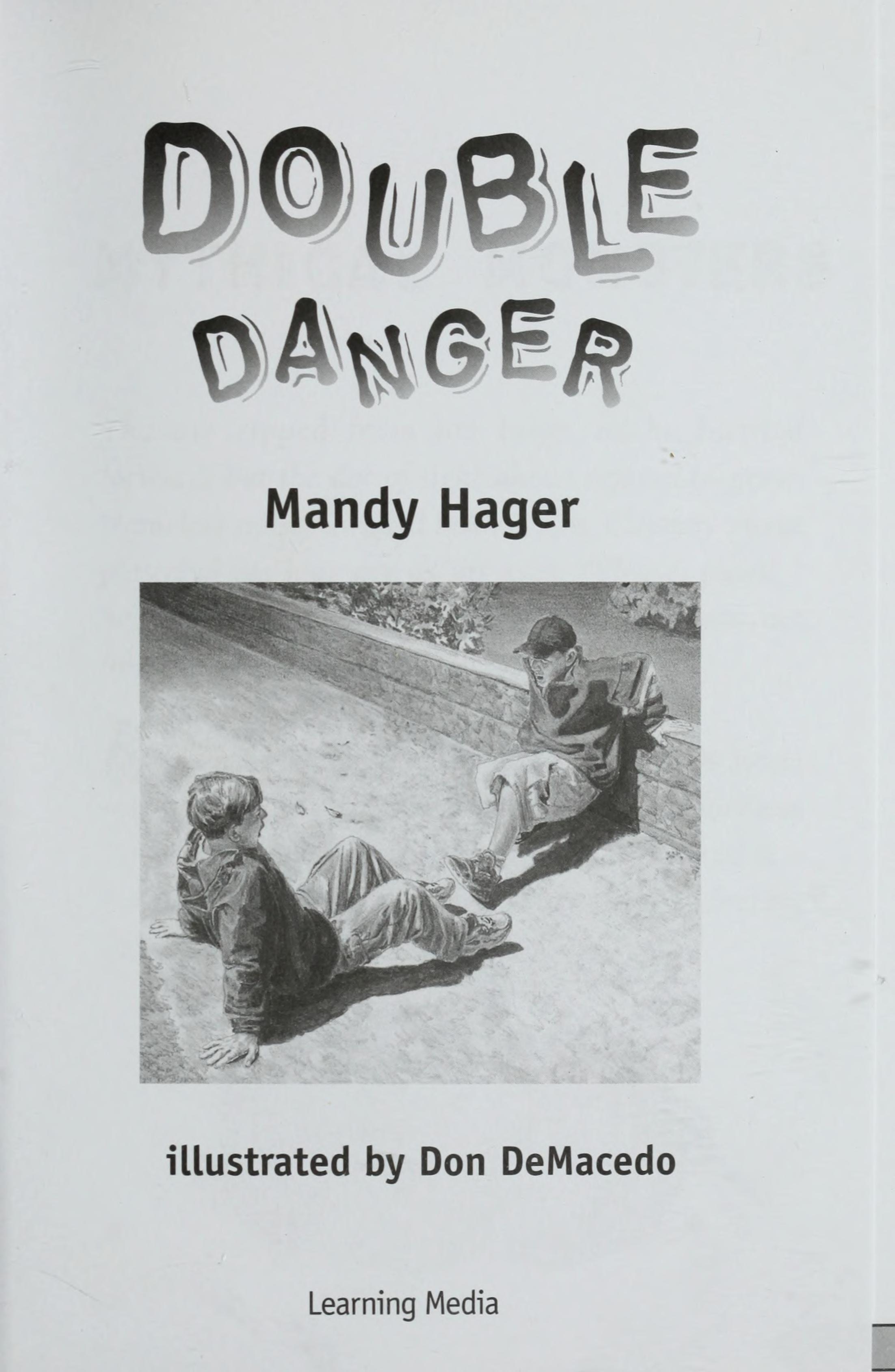 Double Danger