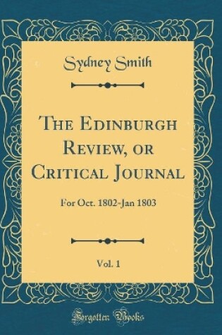 EDINBURGH REVIEW, : Or Critical Journal