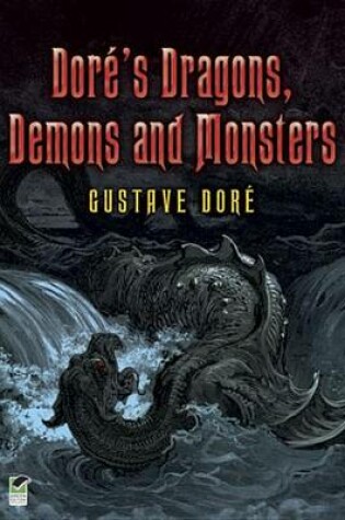 Doré's Dragons, Demons and Monsters