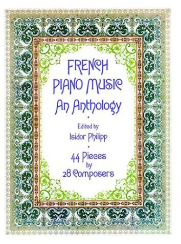 French Piano Music, An Anthology
