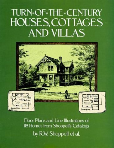 Turn of the Century Houses Cottages and Villas