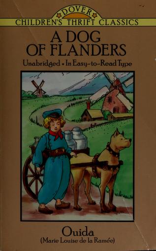 A Dog Of Flanders: Unabridged; In Easy-To-Read Type
