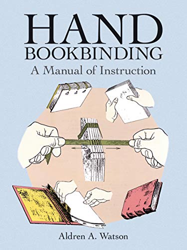 Hand Bookbinding: A Manual Of Instruction