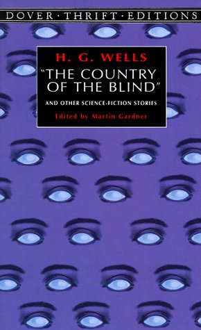 The Country of the Blind and Other Science-Fiction Stories