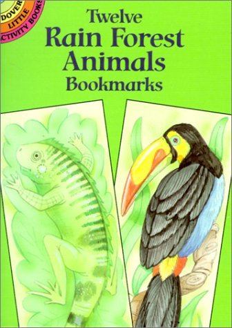 Twelve Rain Forest Animals Bookmarks