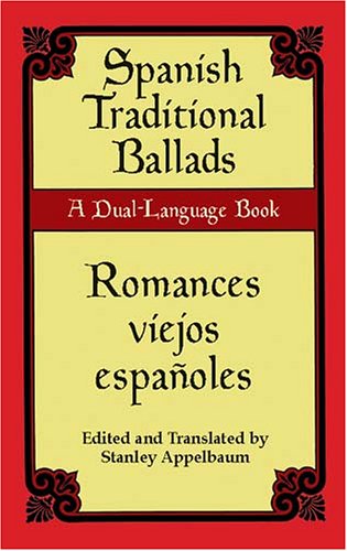 Spanish Traditional Ballads/Romances Viejos Españoles