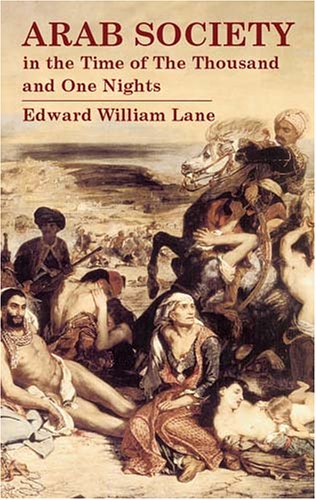Arab Society In The Time Of The Thousand And One Nights